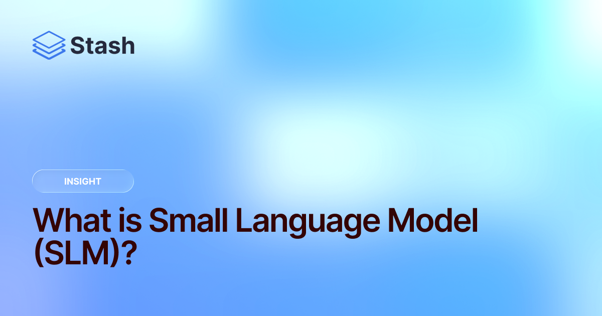Small Language Model (SLM)